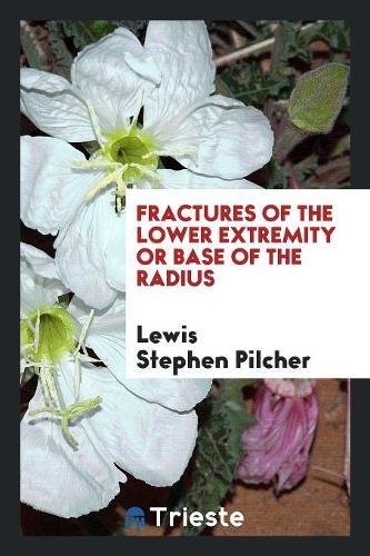 Fractures of the Lower Extremity or Base of the Radius Social Sciences