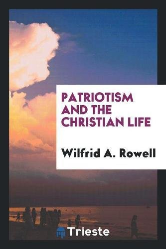 Patriotism and the Christian Life Leisure, Home & Garden
