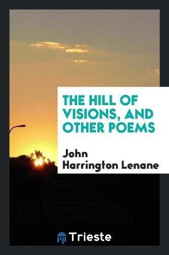 The Hill of Visions, and Other Poems Social Sciences