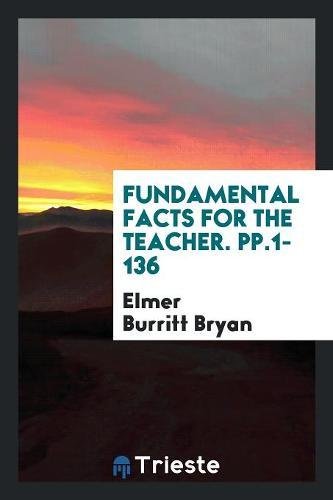 Fundamental Facts for the Teacher. Pp.1-136 Social Sciences