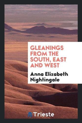 Gleanings from the South, East and West Books