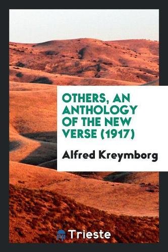 Others, an Anthology of the New Verse (1917) Social Sciences