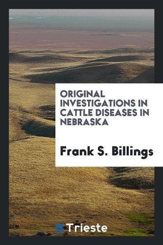 Original Investigations in Cattle Diseases in Nebraska Medicine