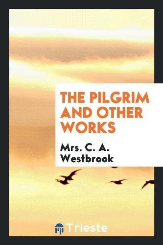 Product Image: The Pilgrim and Other Works