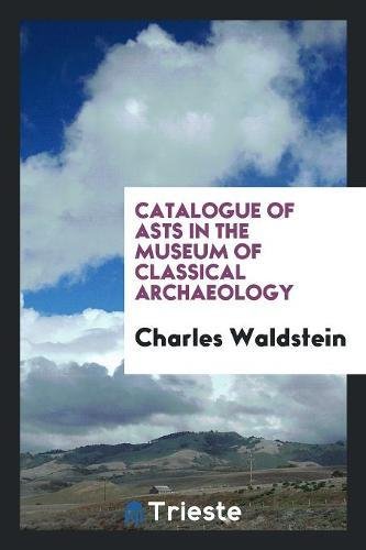 Catalogue of Сasts in the Museum of Classical Archaeology Contemporary literature