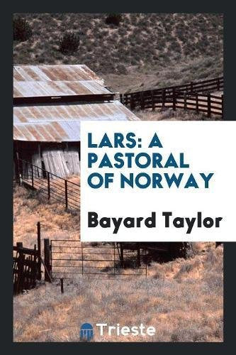Lars: A Pastoral of Norway Novels & Short Stories