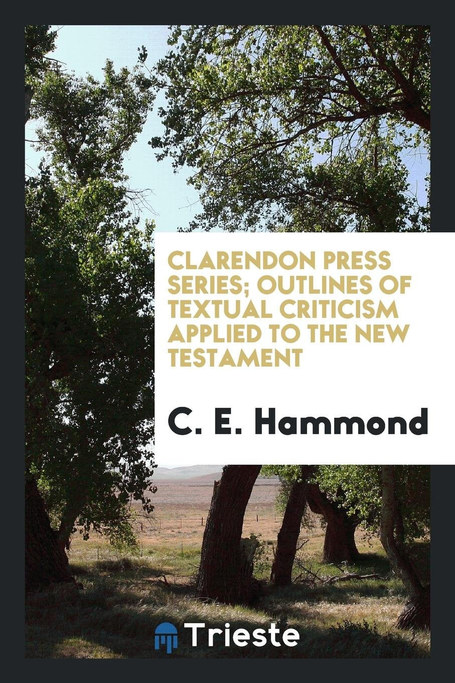 Outlines of Textual Criticism Applied to the New Testament Social Sciences