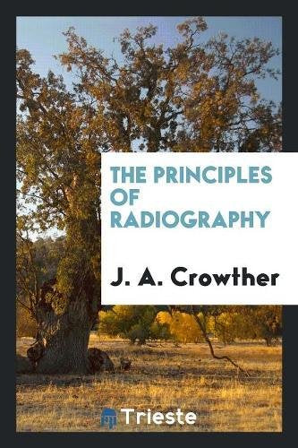 The Principles of Radiography Social Sciences