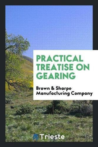 Practical Treatise on Gearing Books