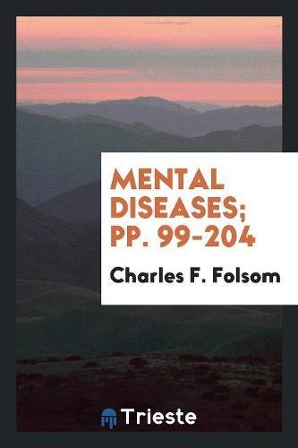 Mental Diseases; Pp. 99-204 Social Sciences