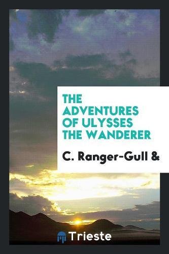 The Adventures of Ulysses the Wanderer Social Sciences