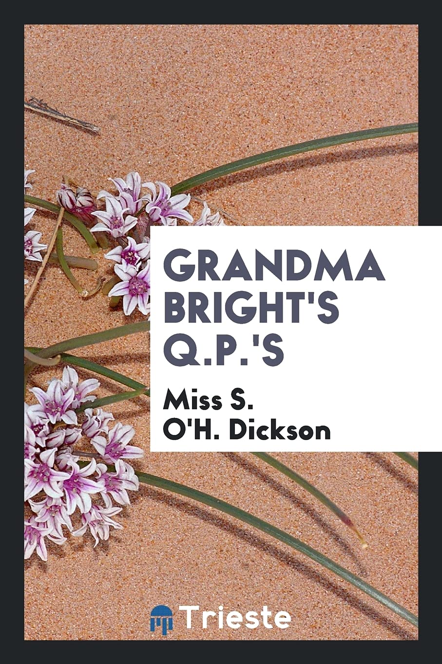 Grandma Bright's Q.P.'s Books