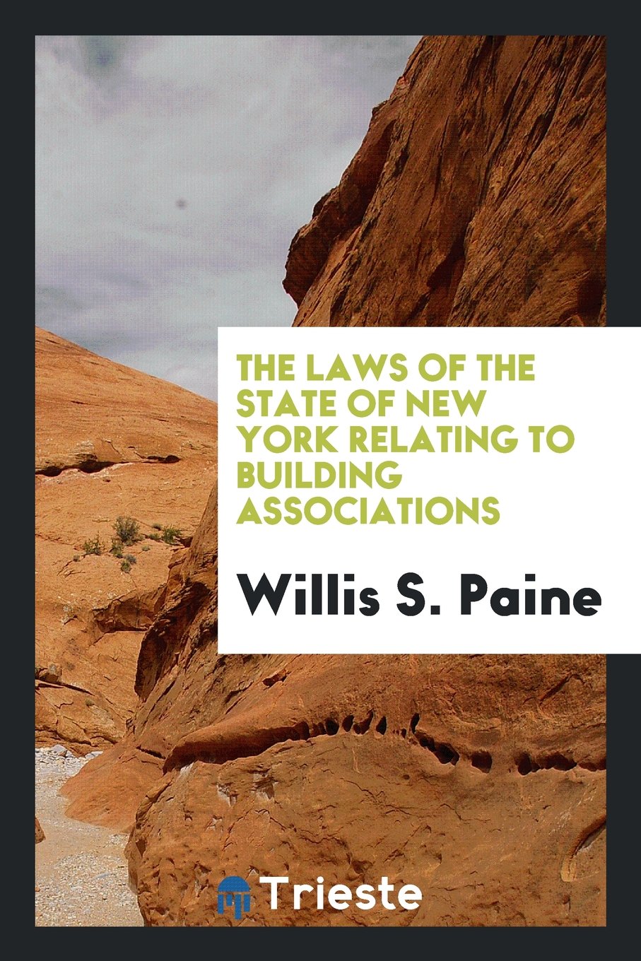 The Laws of the State of New York Relating to Building Associations Law