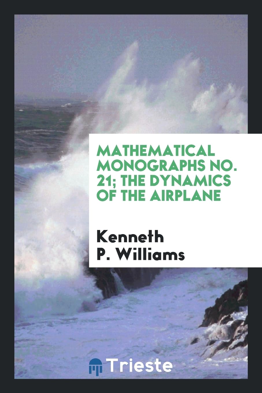 Mathematical Monographs No. 21; The Dynamics of the Airplane Social Sciences