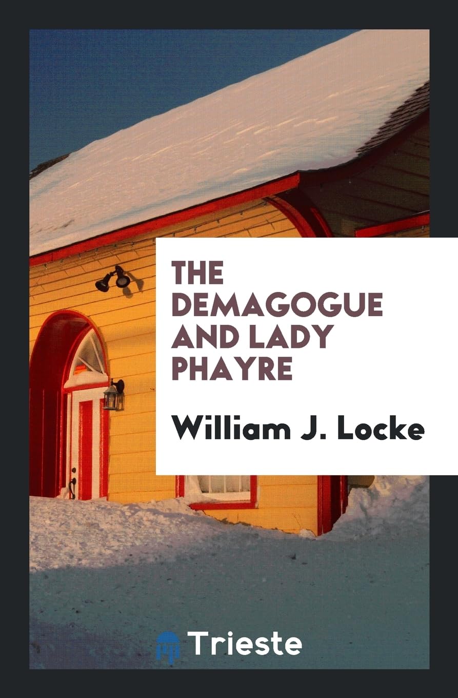 The Demagogue and Lady Phayre Contemporary literature