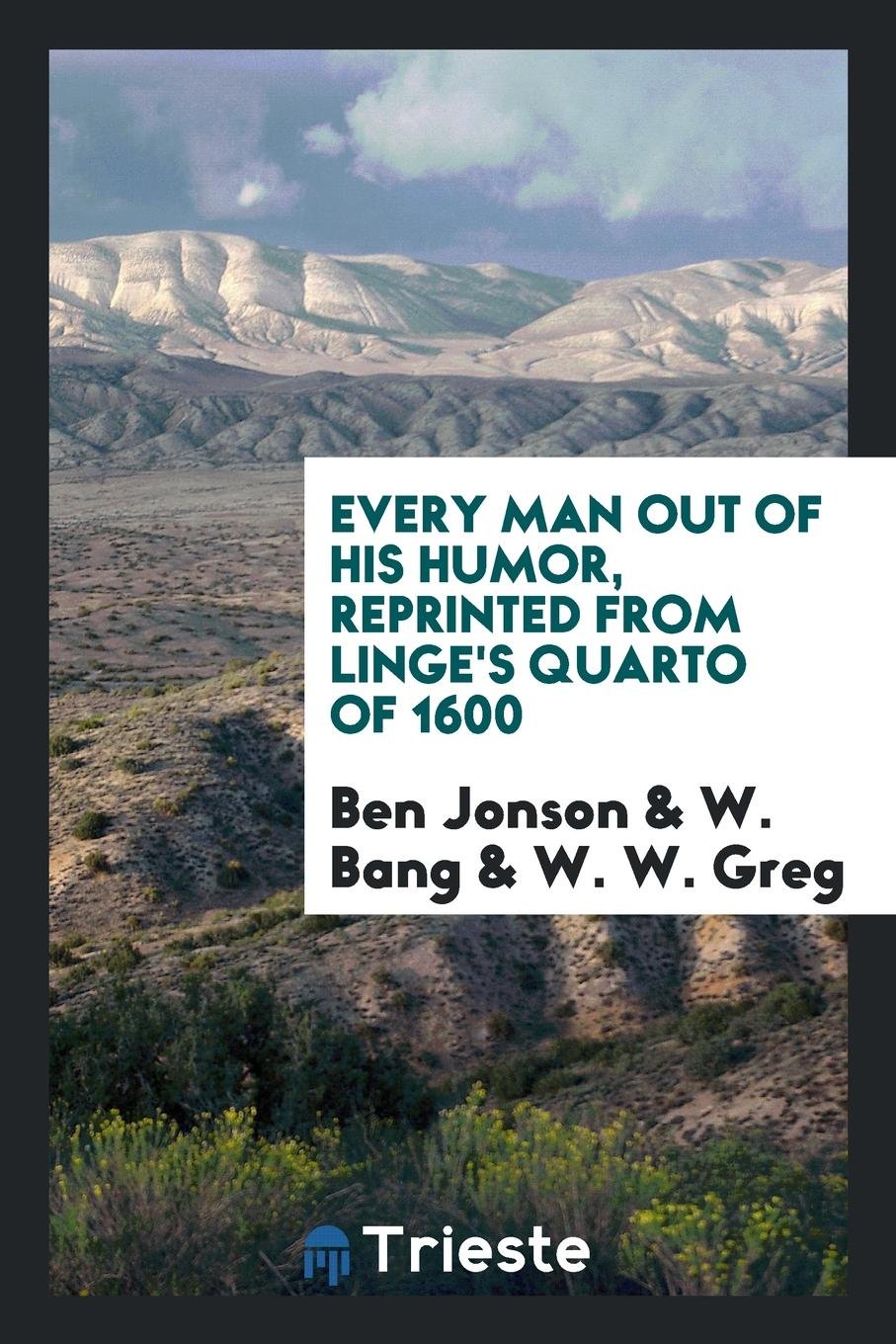 Ben Jonson's Every Man Out of His Humor Drama