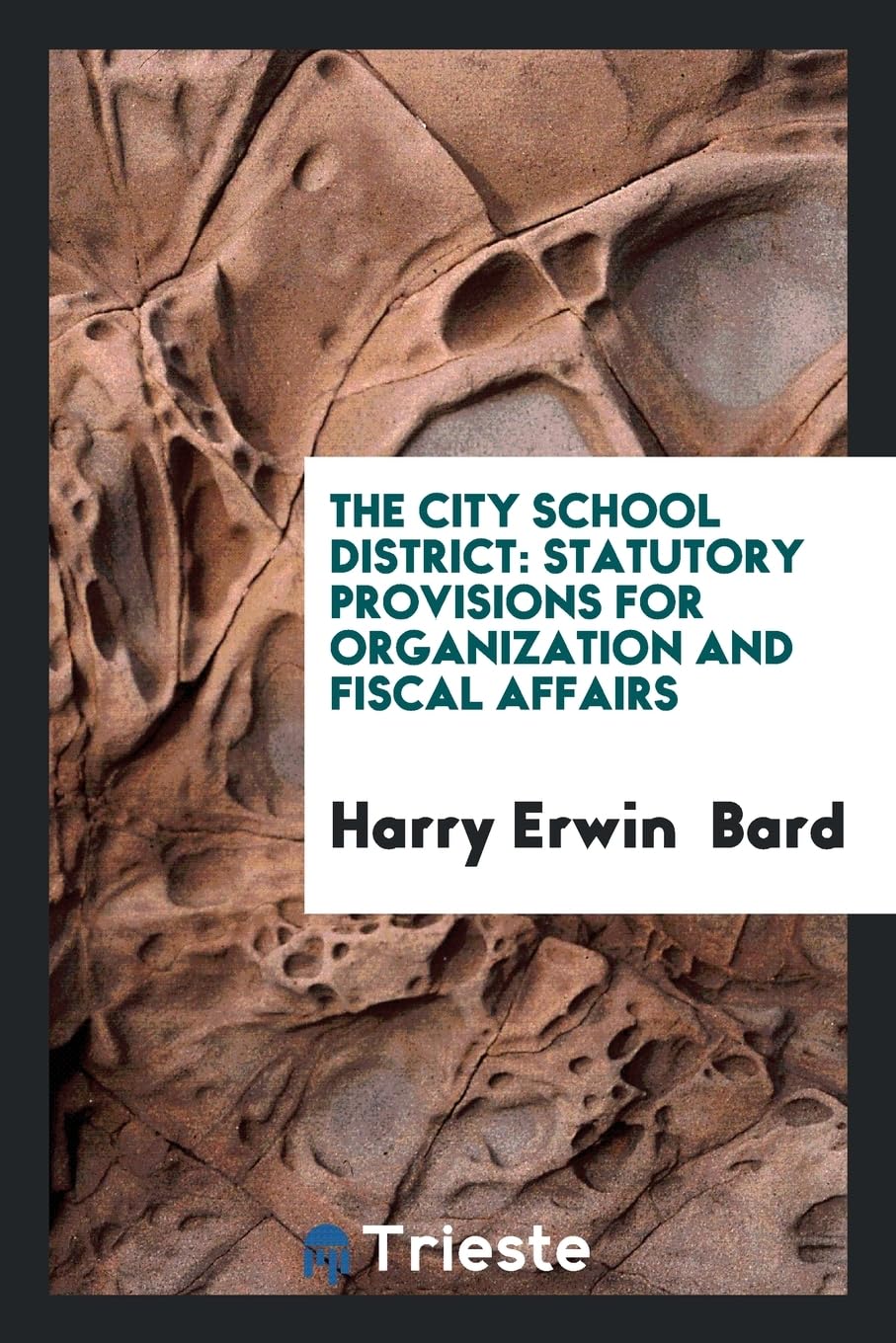 The City School District: Statutory Provisions for Organization and Fiscal Affairs Learning & Reference