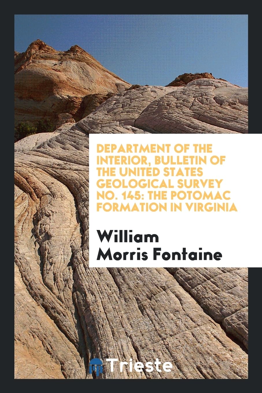 Department of the Interior, Bulletin of the United States Geological Survey No. 145: The Potomac Formation in Virginia Books