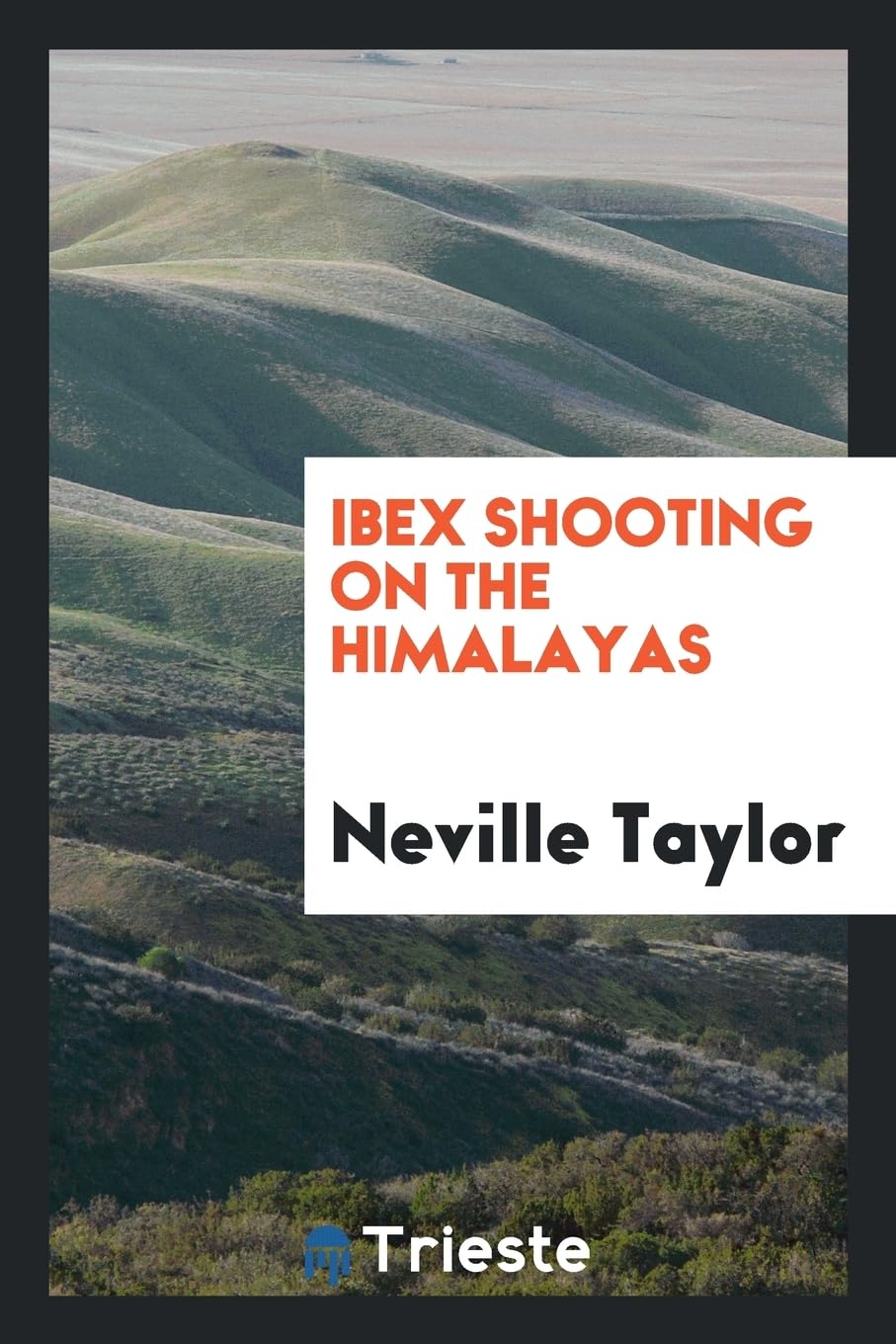 Ibex Shooting on the Himalayas Social Sciences