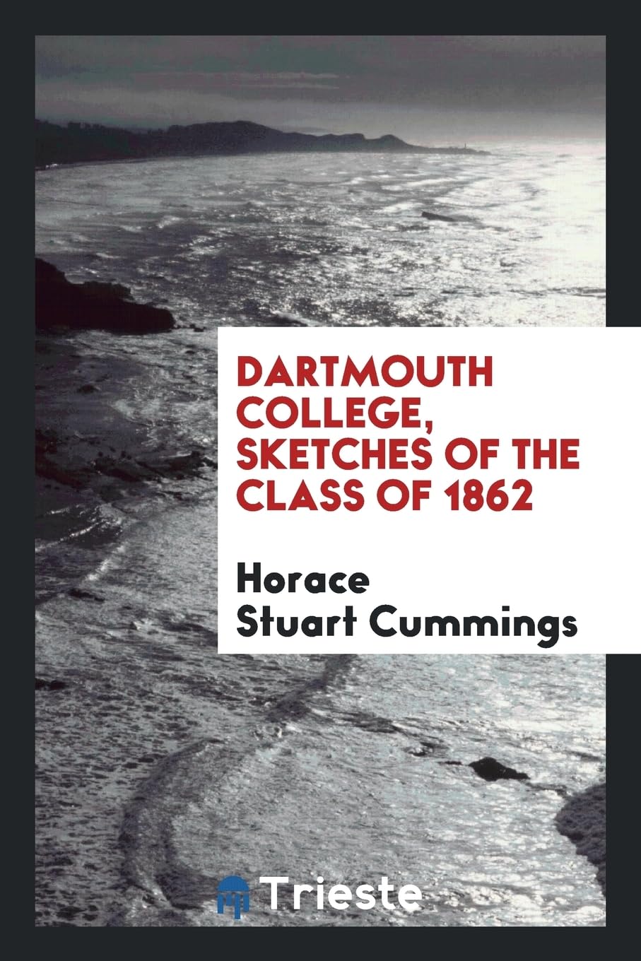 Dartmouth College, Sketches of the Class of 1862 Books