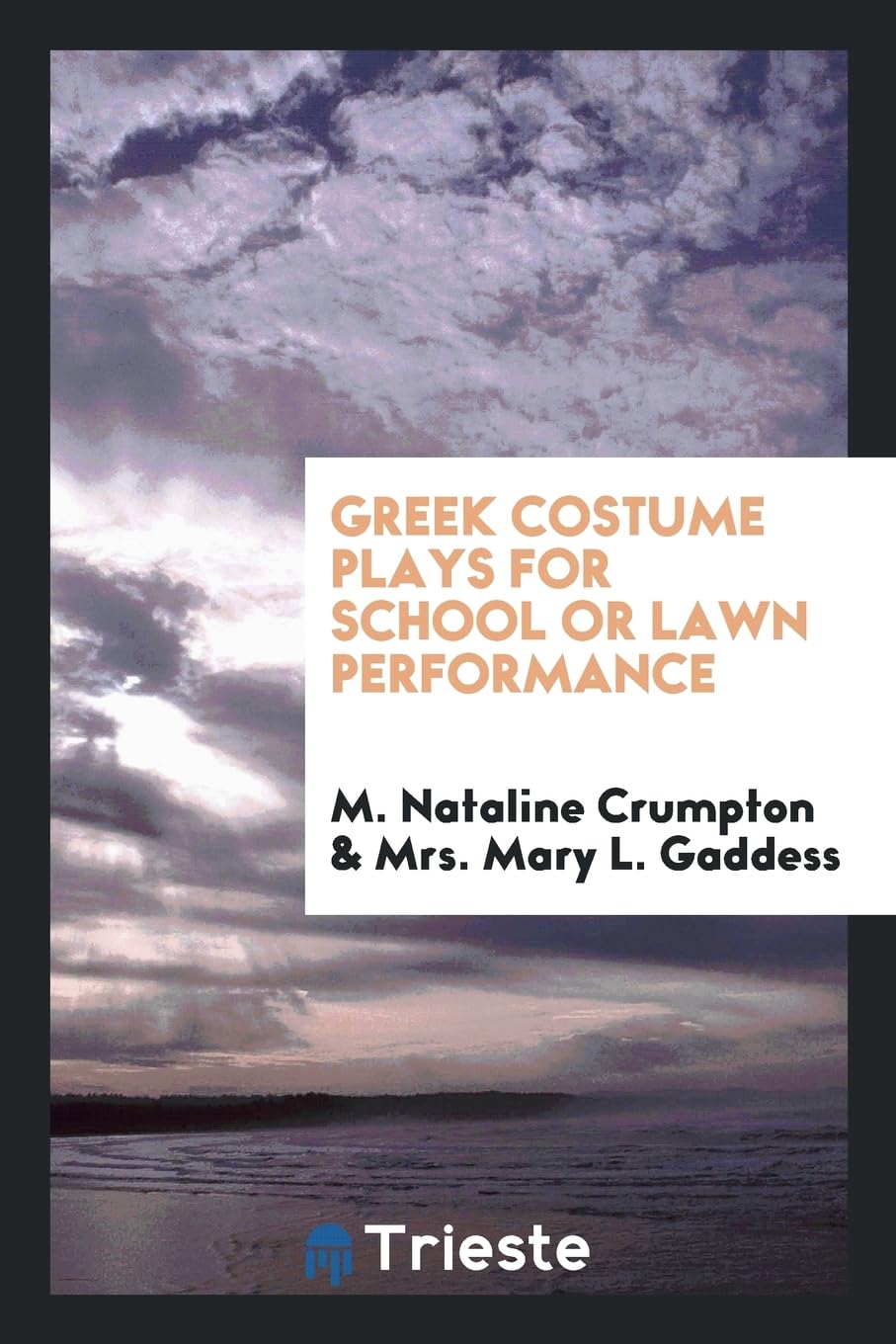 Greek Costume Plays for School or Lawn Performance Poetry