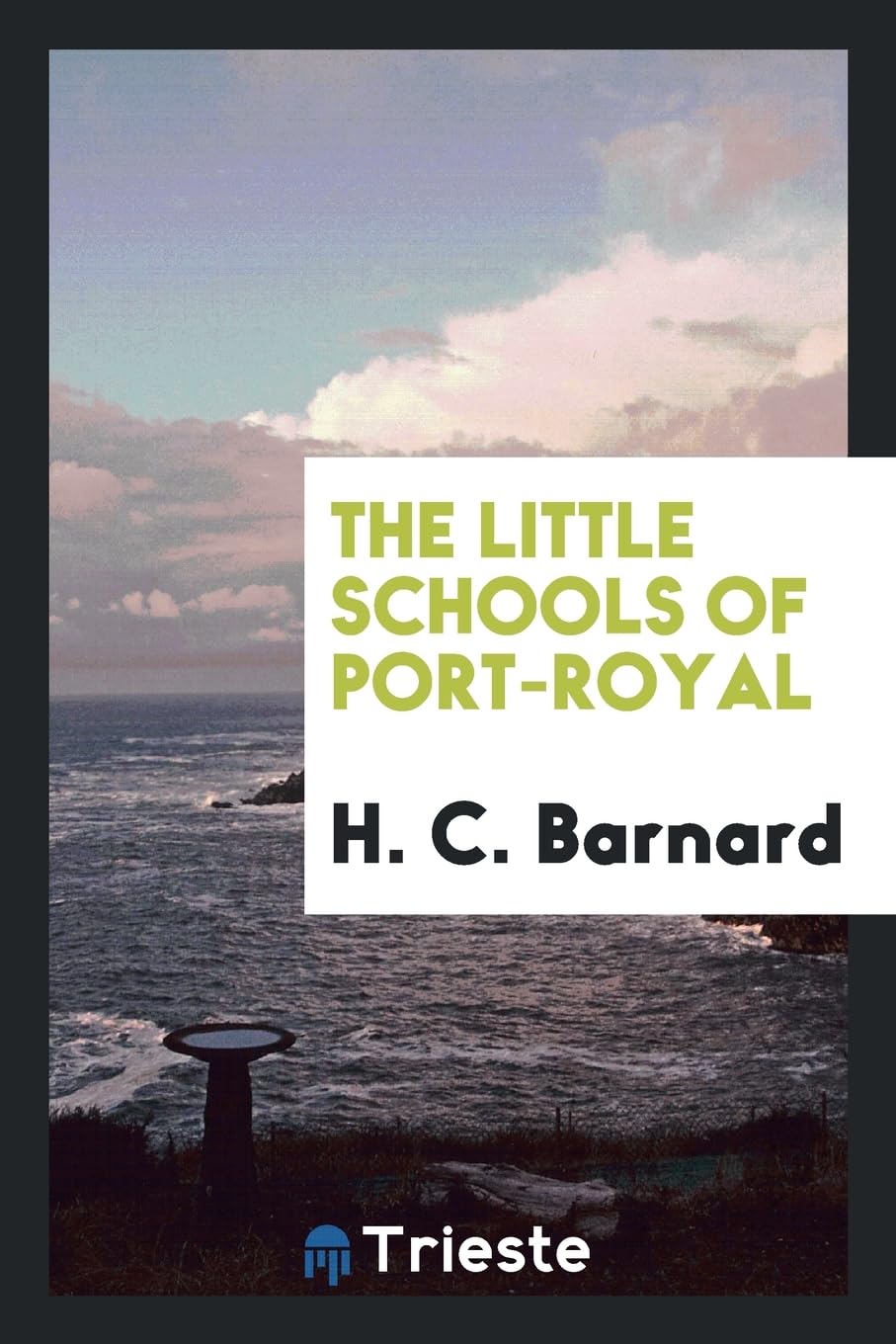 The Little Schools of Port-Royal Social Sciences