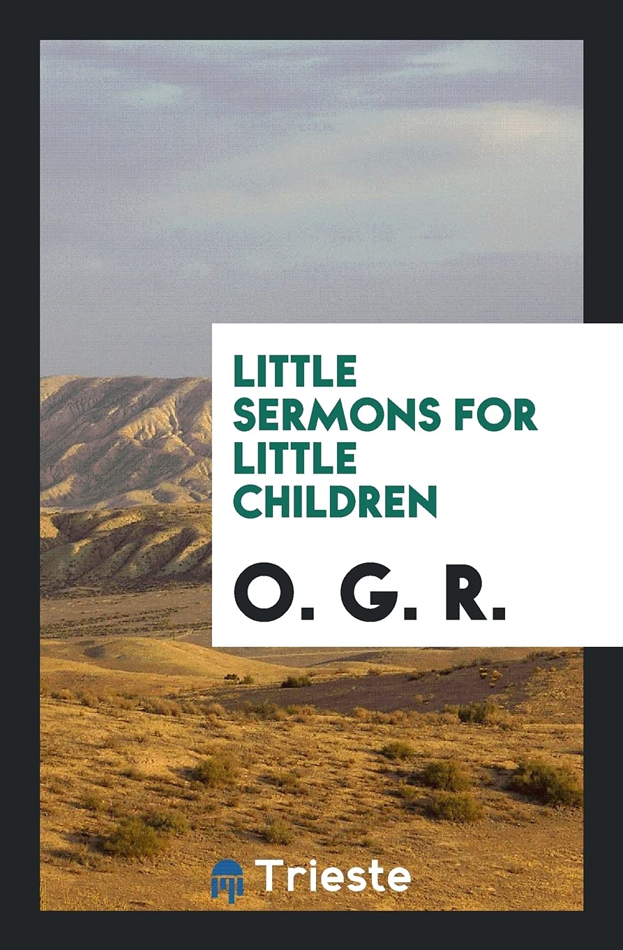 Little Sermons for Little Children Social Sciences