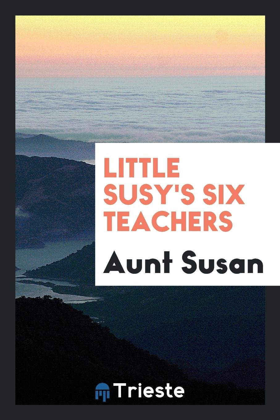 Little Susy's Six Teachers Religion & Esotericism