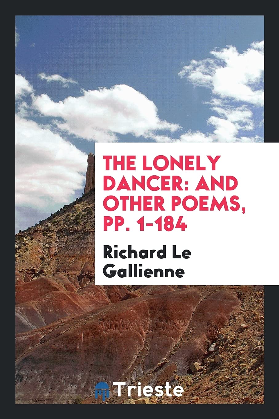 The Lonely Dancer: And Other Poems, Pp. 1-184 Social Sciences