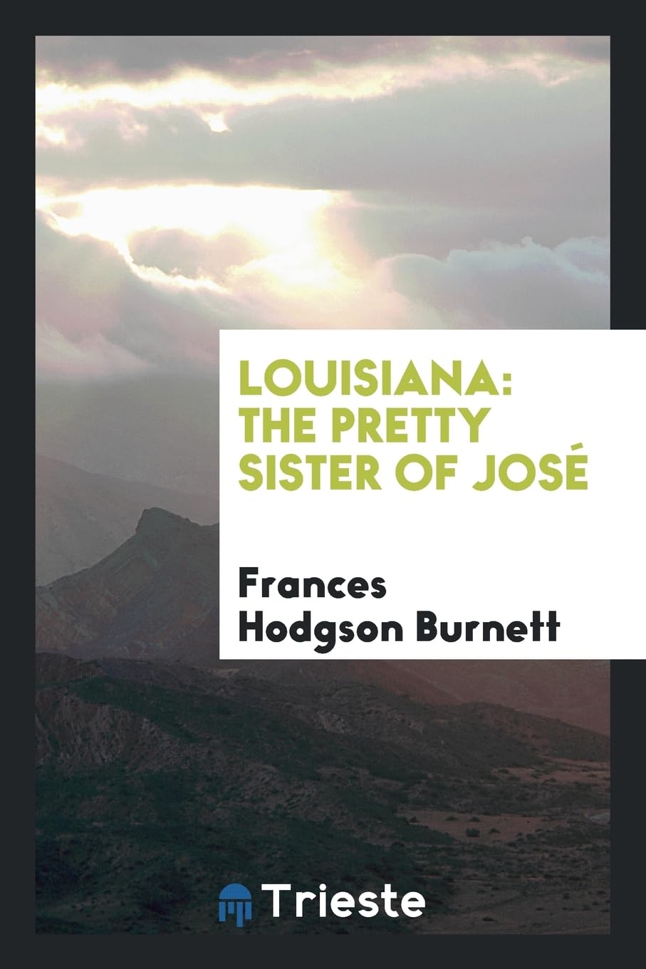 Louisiana: The Pretty Sister of José Contemporary literature