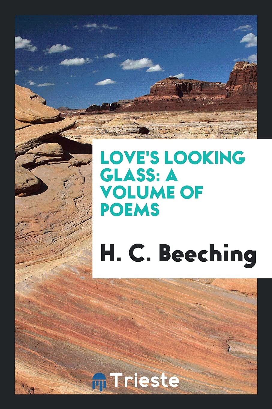 Love's Looking Glass: A Volume of Poems Social Sciences