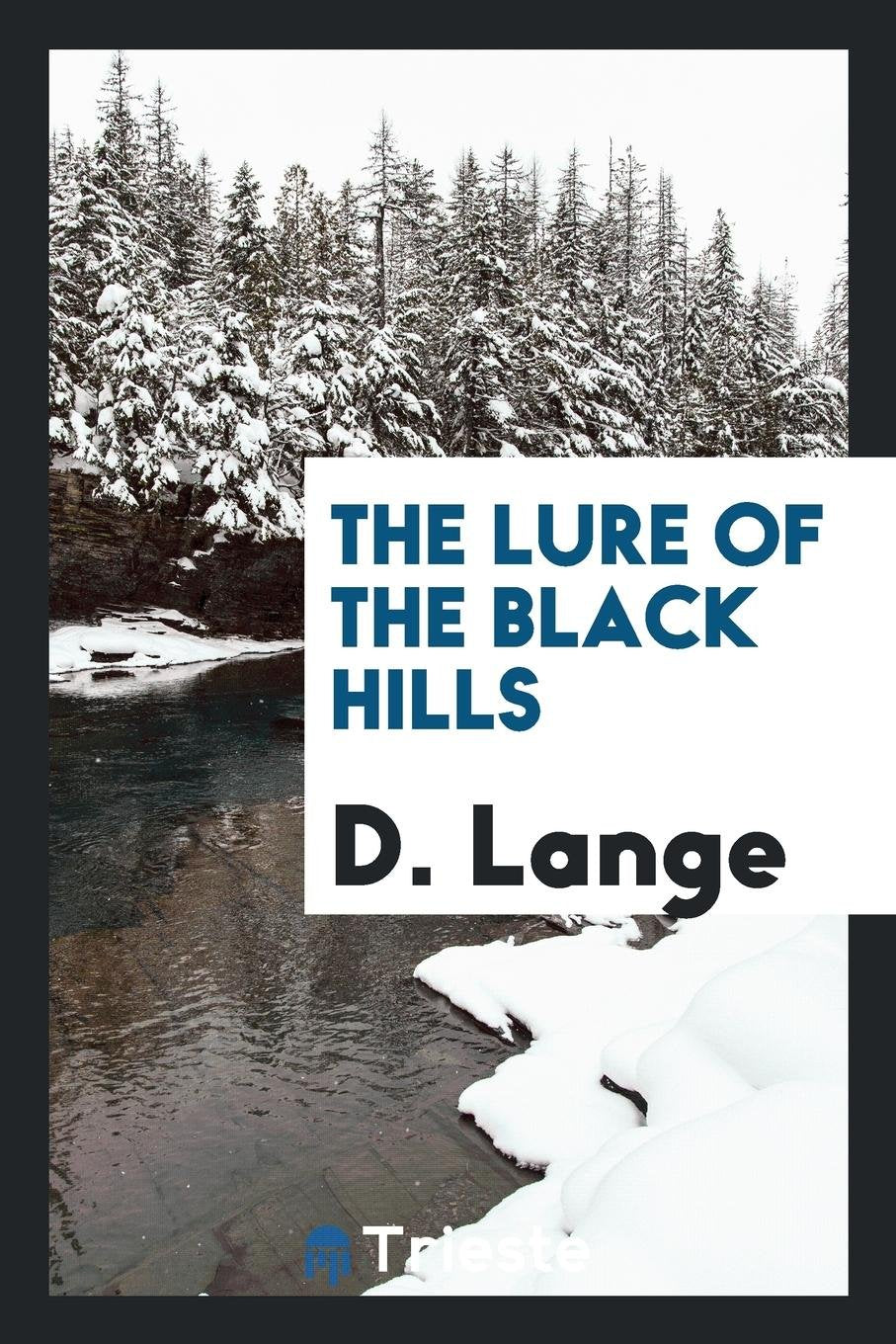 The Lure of the Black Hills Books
