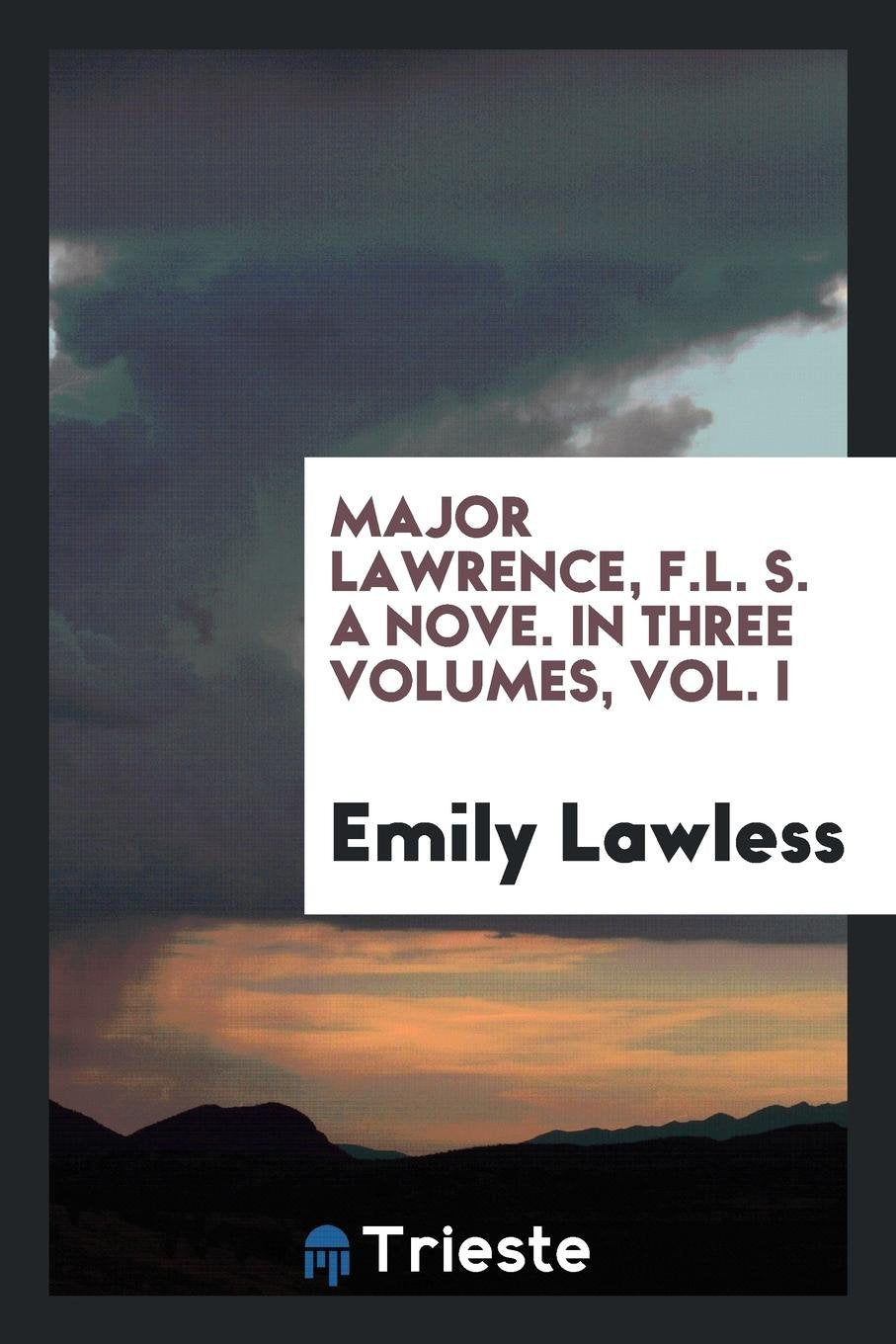 Major Lawrence, F.L.S. a Novel Books