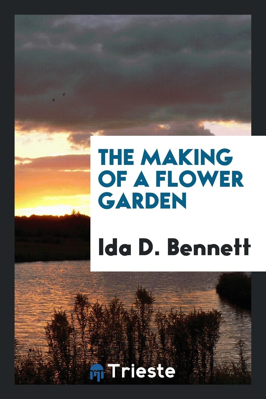 The Making of a Flower Garden Social Sciences