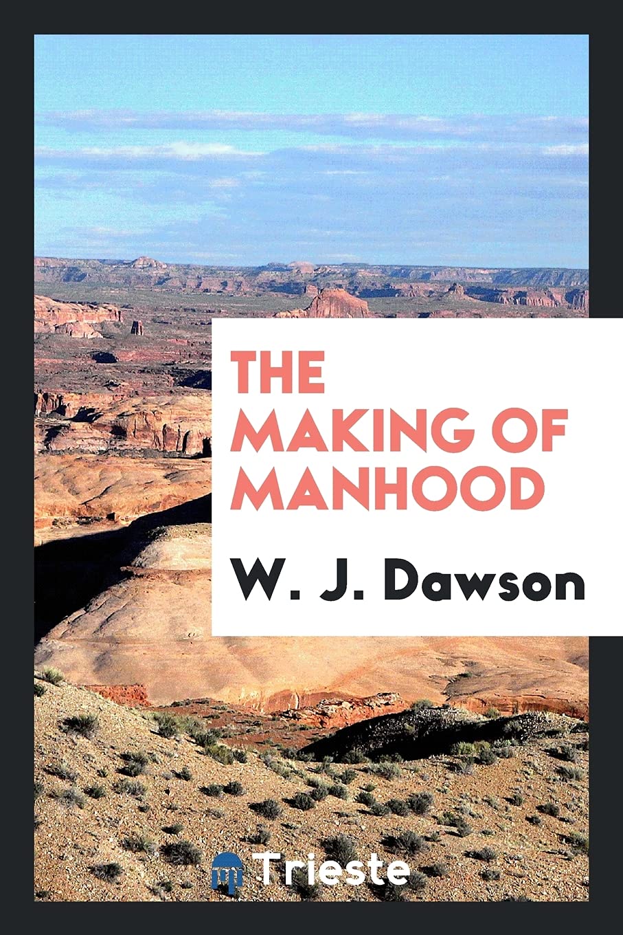 The Making of Manhood Books