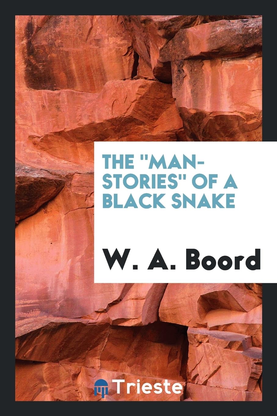 The Man-Stories of a Black Snake Social Sciences