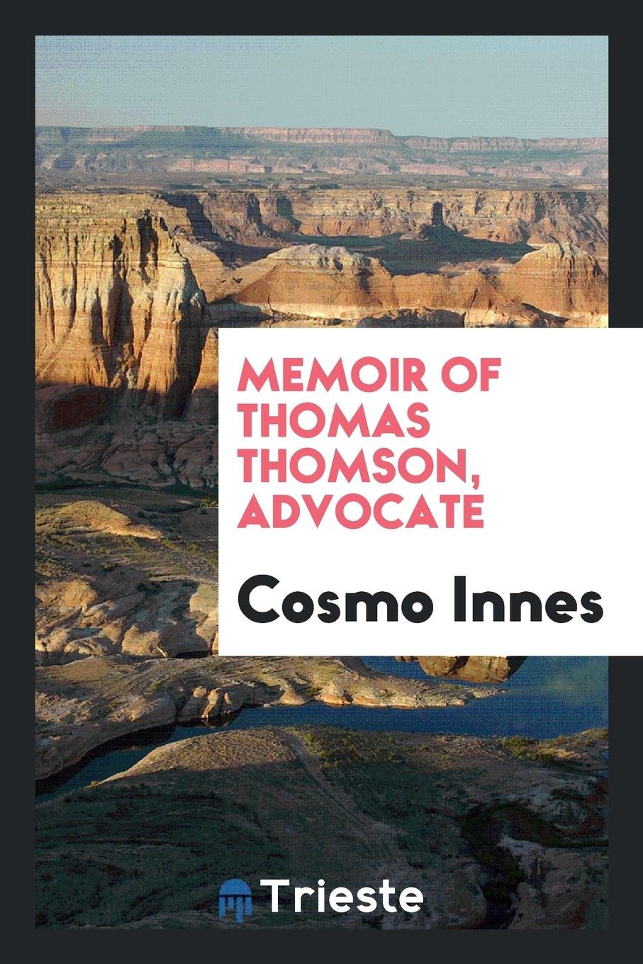 Memoir of Thomas Thomson, Advocate Essays & Short Stories