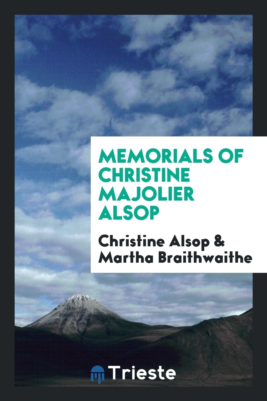 Memorials of Christine Majolier Alsop Books