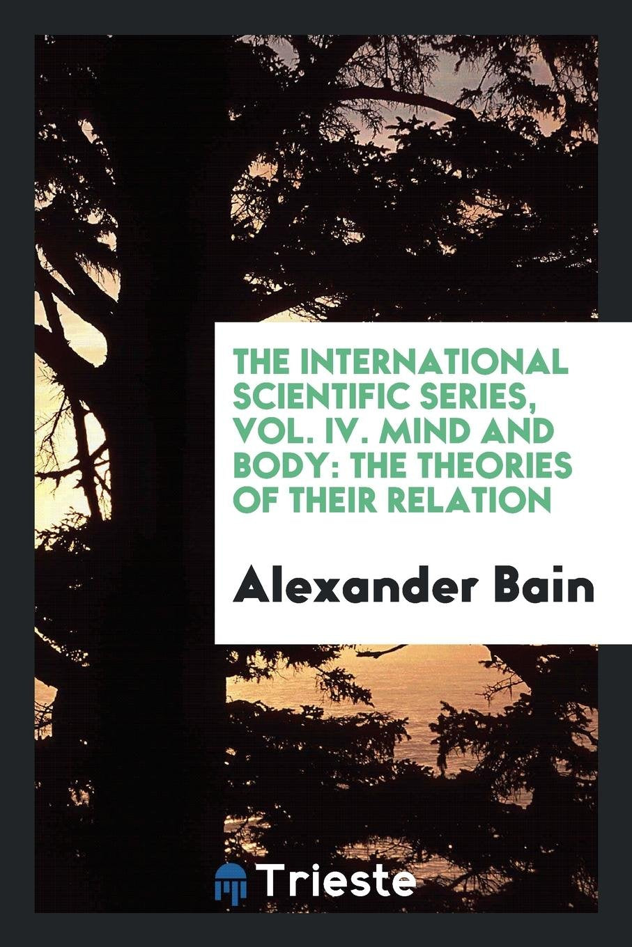 Mind and Body: The Theories of Their Relation Social Sciences