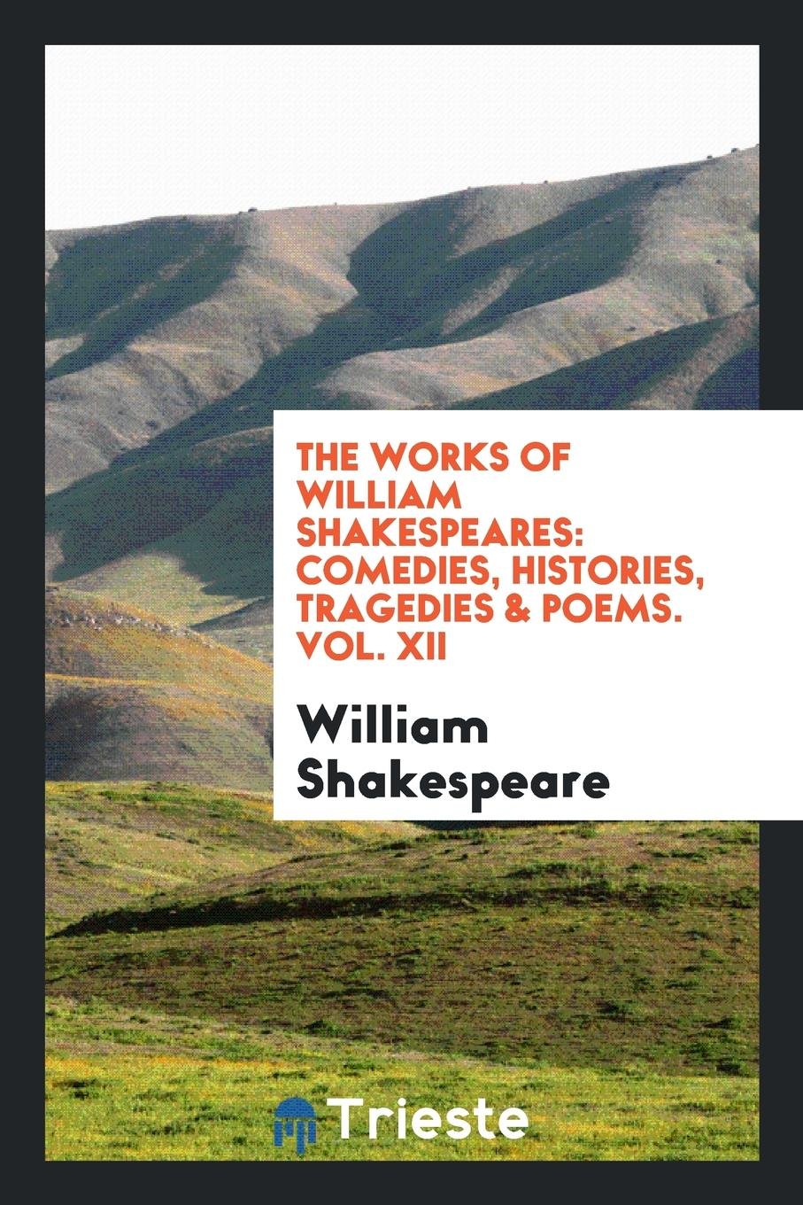 Mr. William Shakespeares Comedies, Histories, Tragedies & Poems Social Sciences