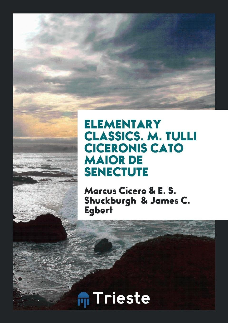 Product Image: M. Tulli Ciceronis Cato Maior de Senectute