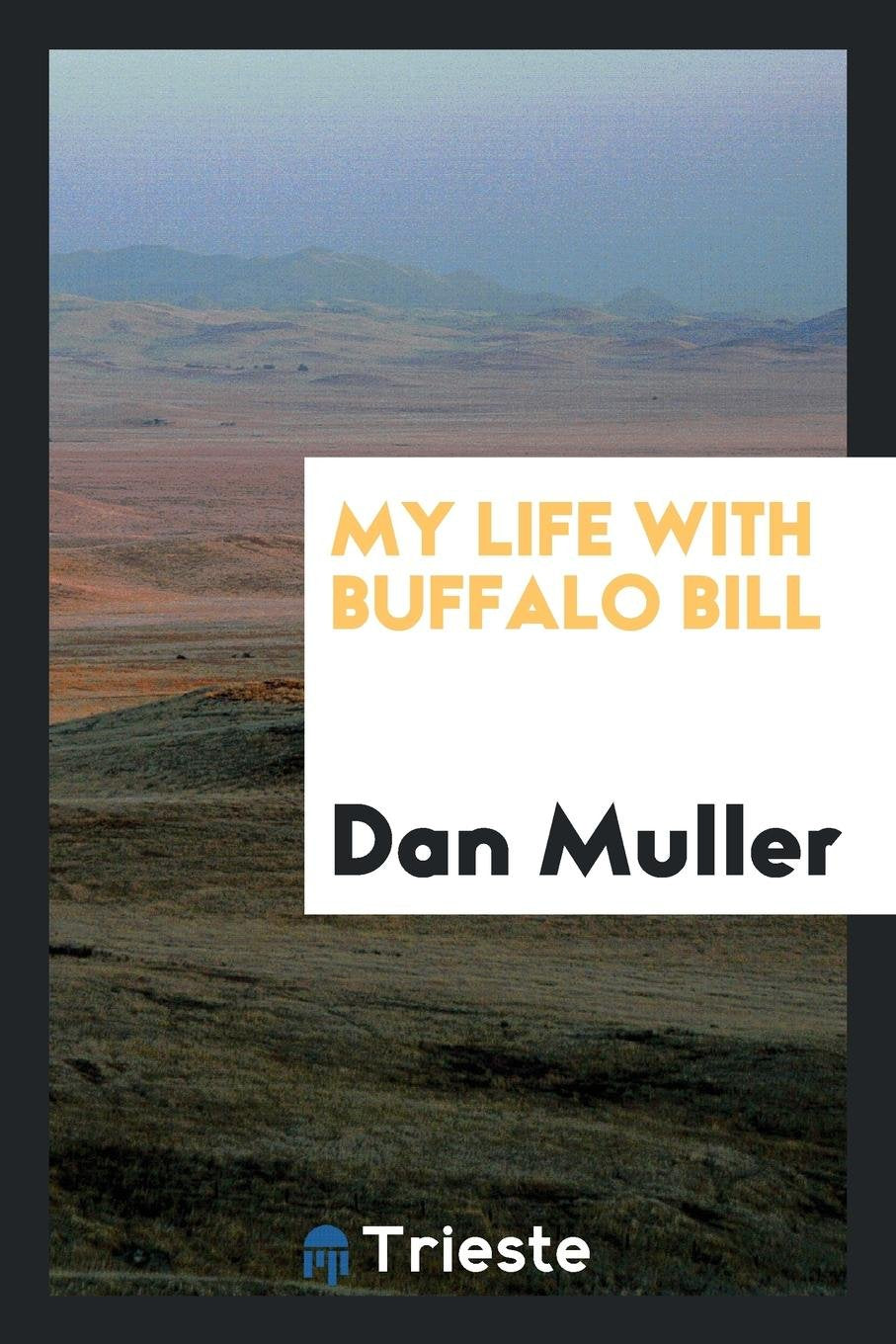 Product Image: My Life with Buffalo Bill;