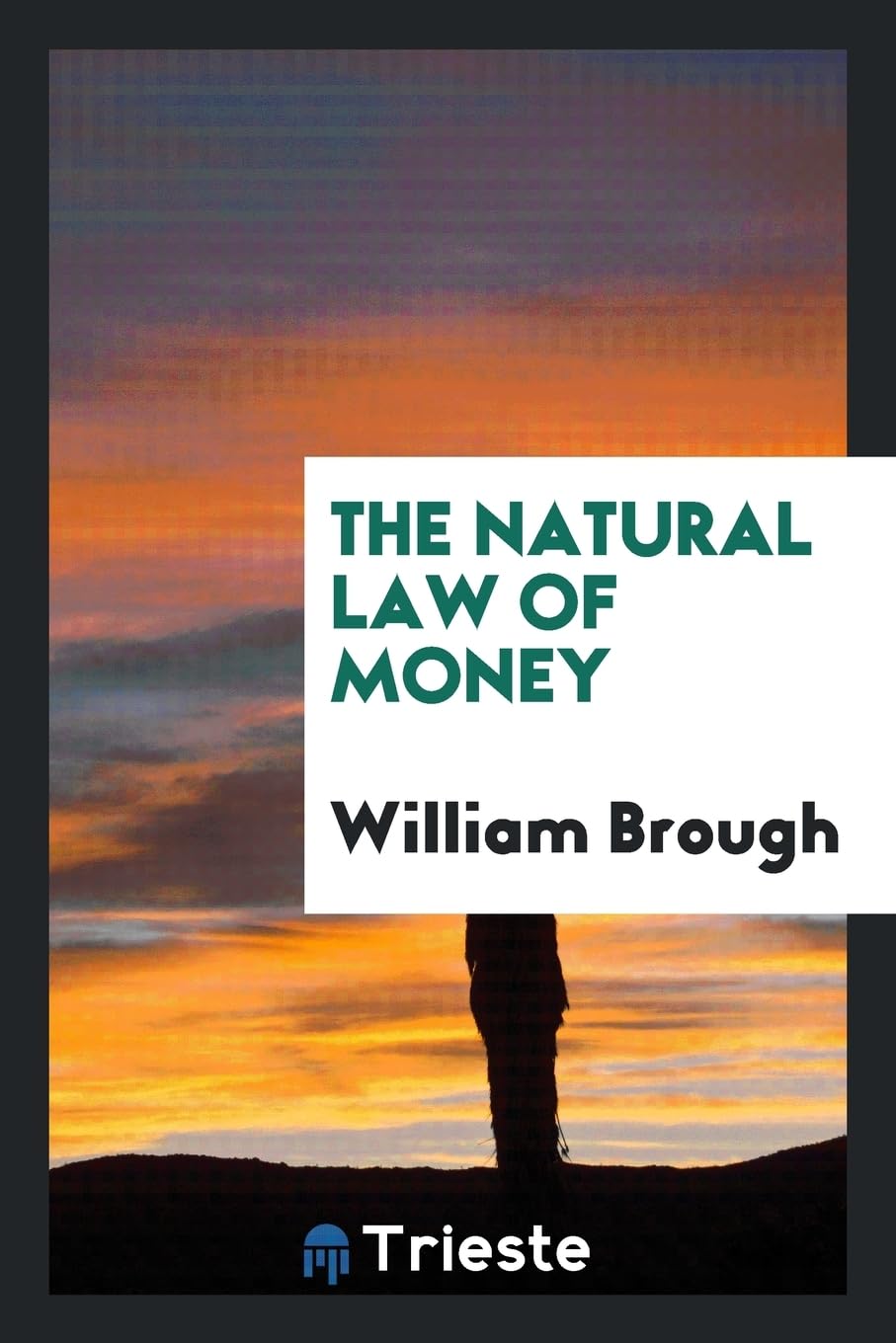 The Natural Law of Money Social Sciences
