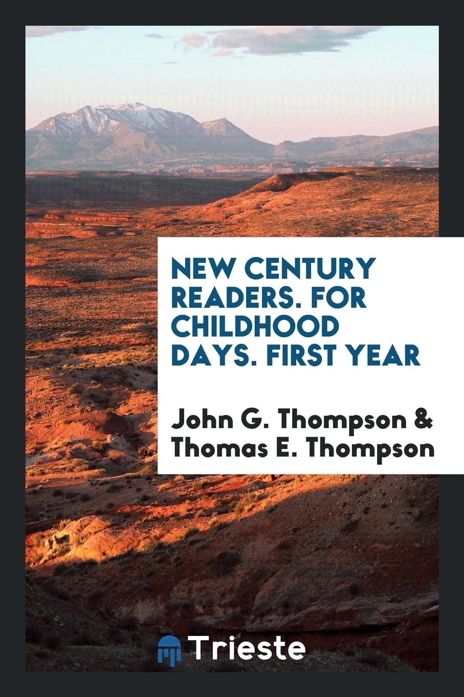New Century Readers. for Childhood Days. First Year Books
