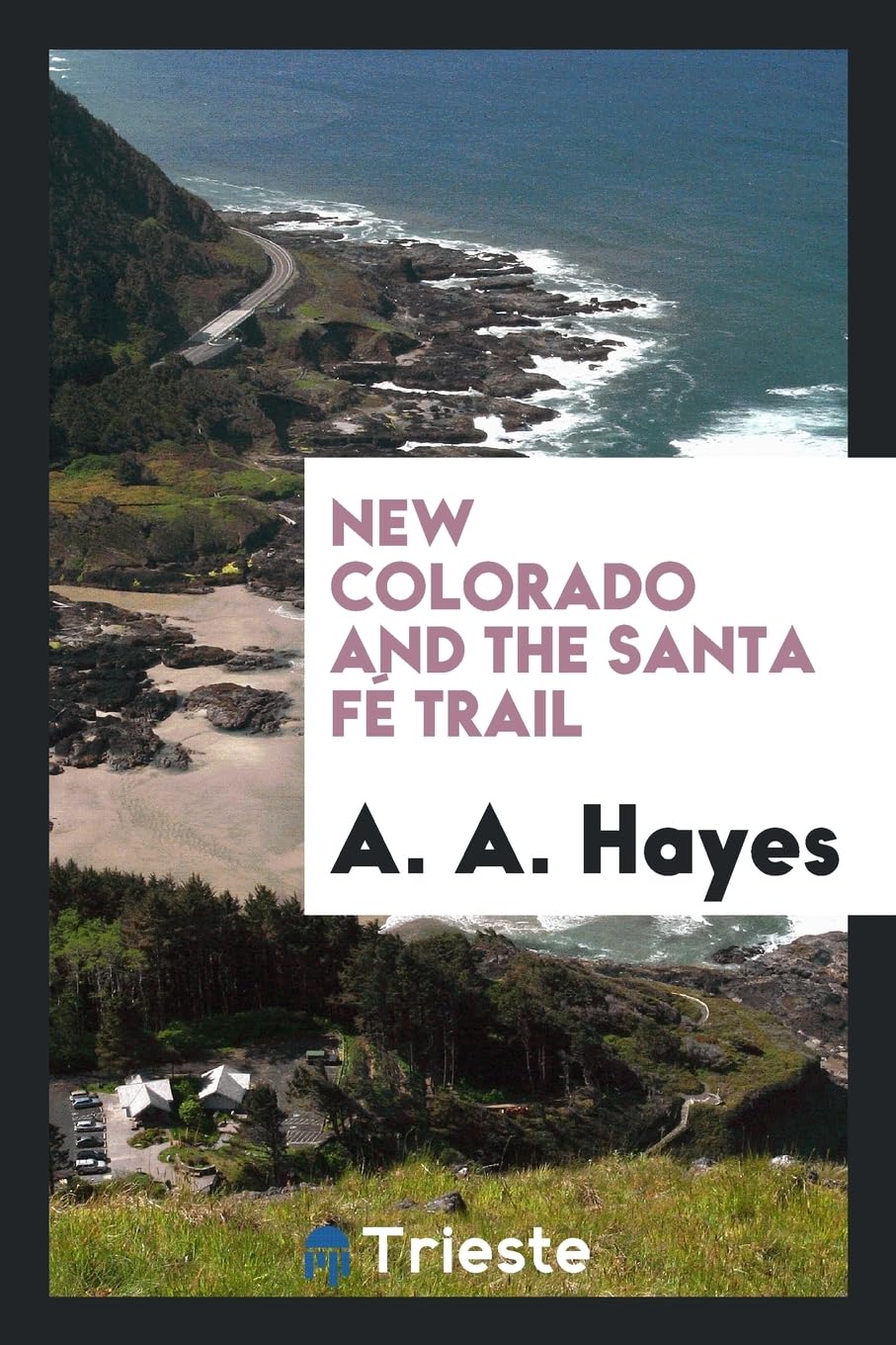 New Colorado and the Santa Fé Trail Social Sciences