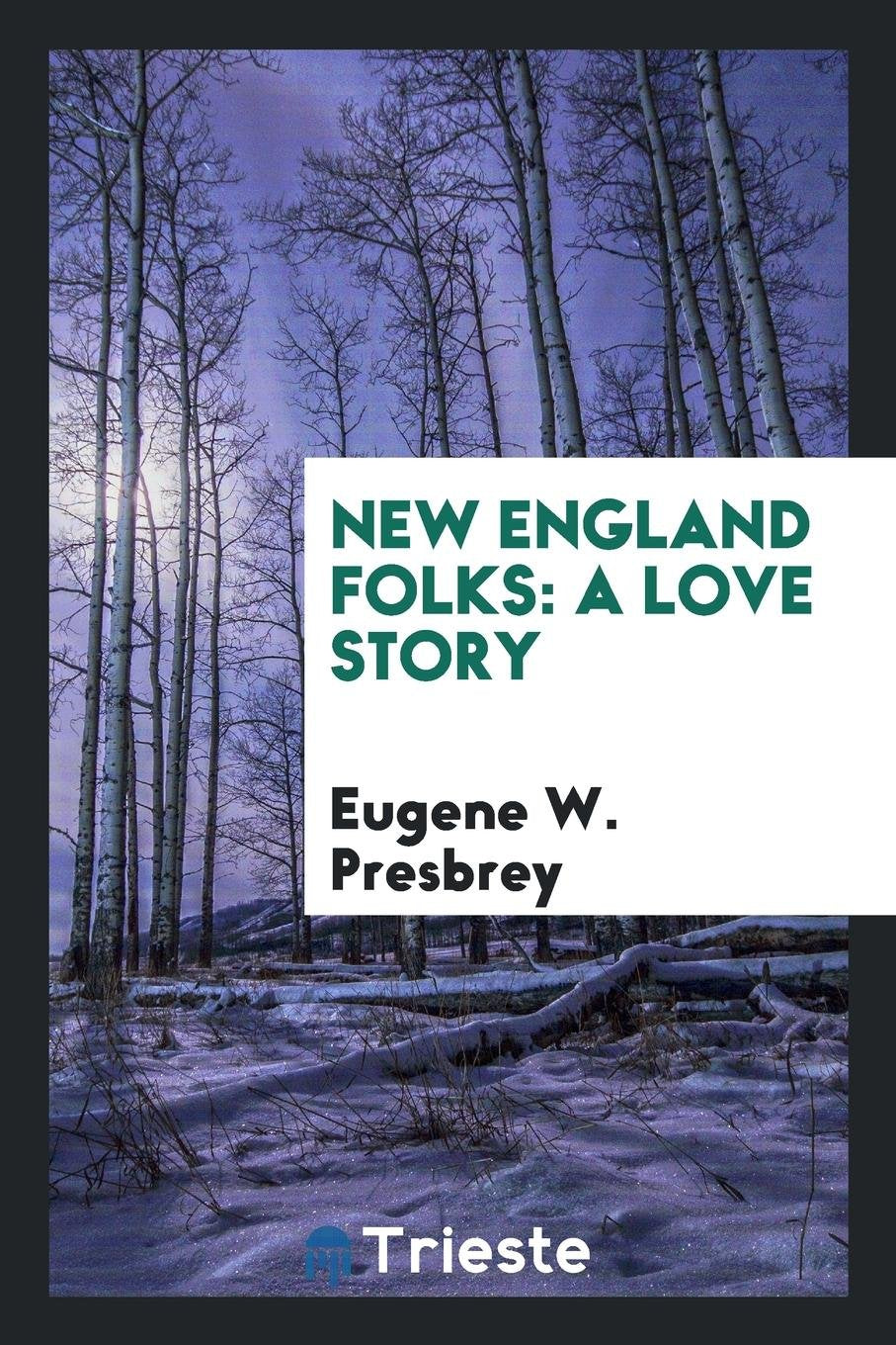 New England Folks: A Love Story Drama