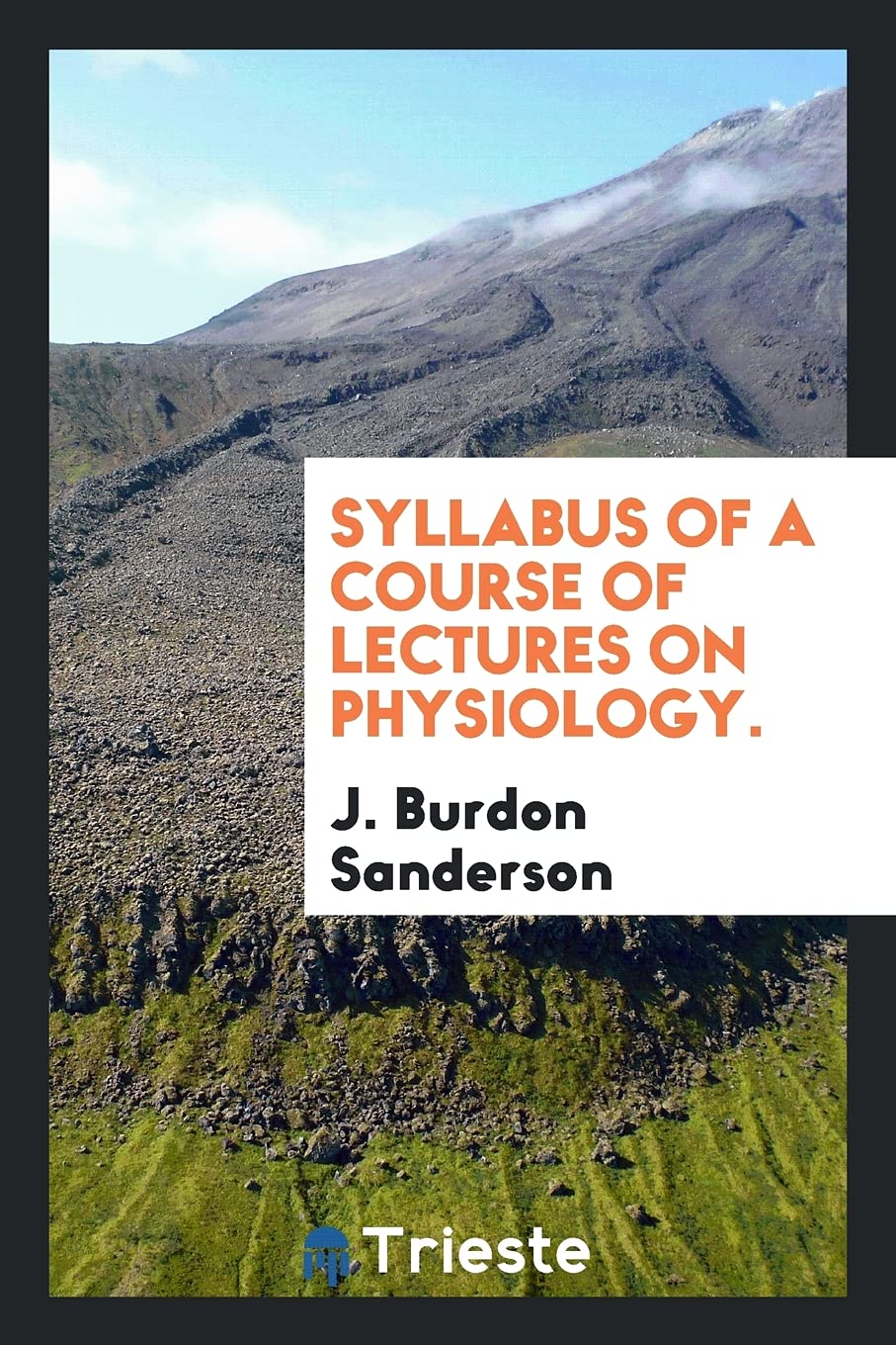Syllabus of a Course of Lectures on Physiology. Social Sciences
