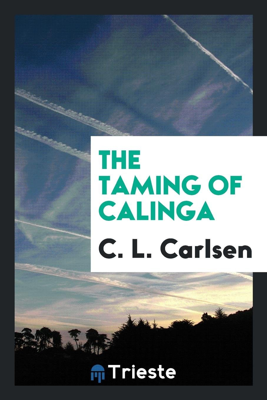 The Taming of Calinga Books