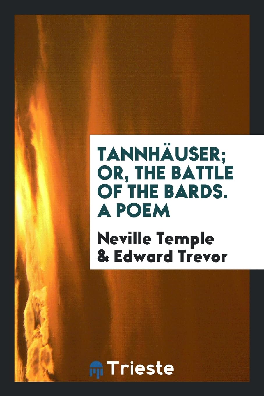 Tannhäuser; Or, the Battle of the Bards. a Poem Books
