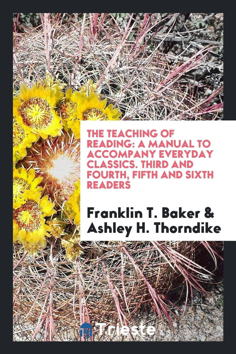 The Teaching of Reading: A Manual to Accompany Everyday Classics Contemporary literature